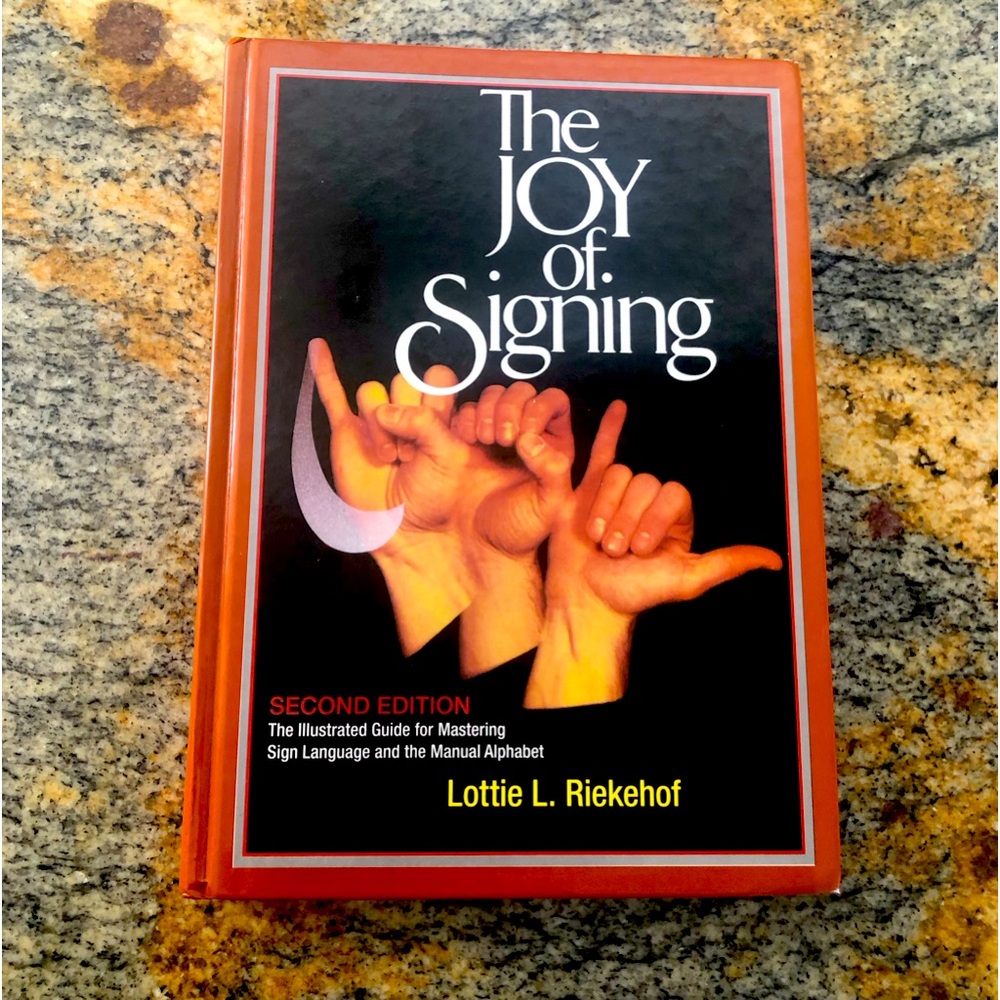 👉THE JOY OF SIGNING BOOK ~GREAT BEGINNERS SIGN LANGUAGE BOOK W/ ILLUSTRATIONS
